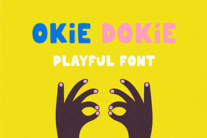Okie Dokie | Playful font
