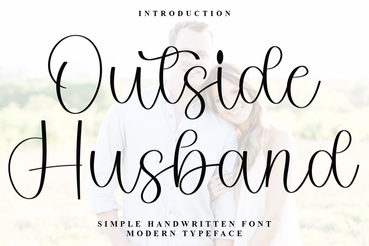 Outside Husband, a Handwritten Font by FreshTypeINK (Photo 1 of 8)
