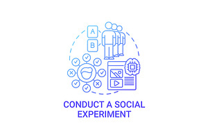 Conduct Social Experiments Concept