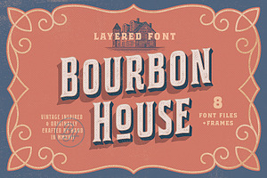 Bourbon House font + Vintage Frames