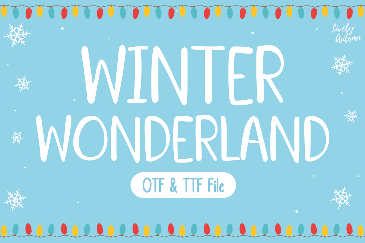 Winter Wonderland | Handwriting Font, a Handwritten Font by LivelyAutumn11.11 (Photo 1 of 5)