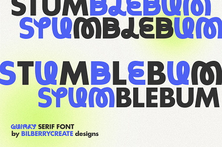 Stumblebum Quirky Serif Font, a Sans Serif Font by BilberryCreates