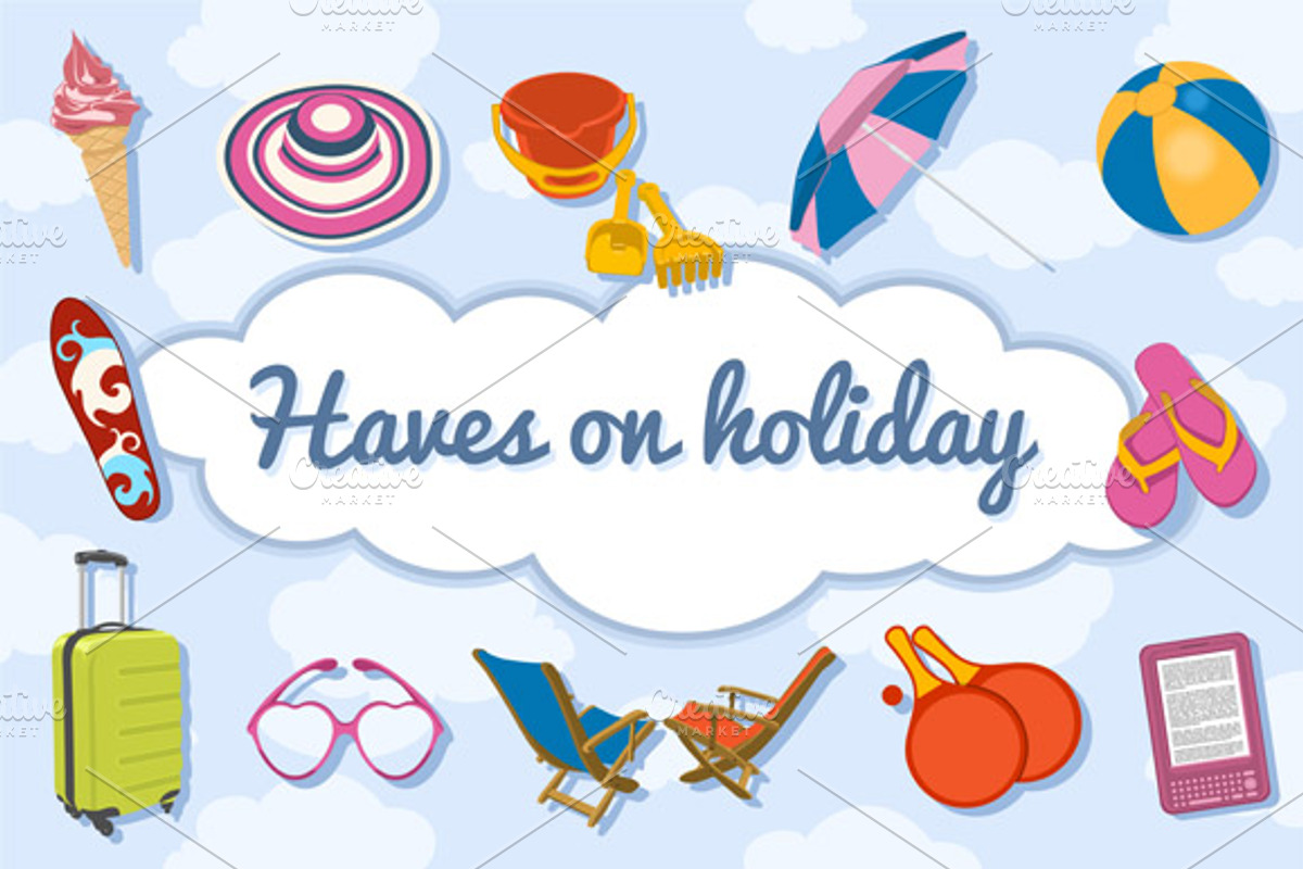 Haves on holiday