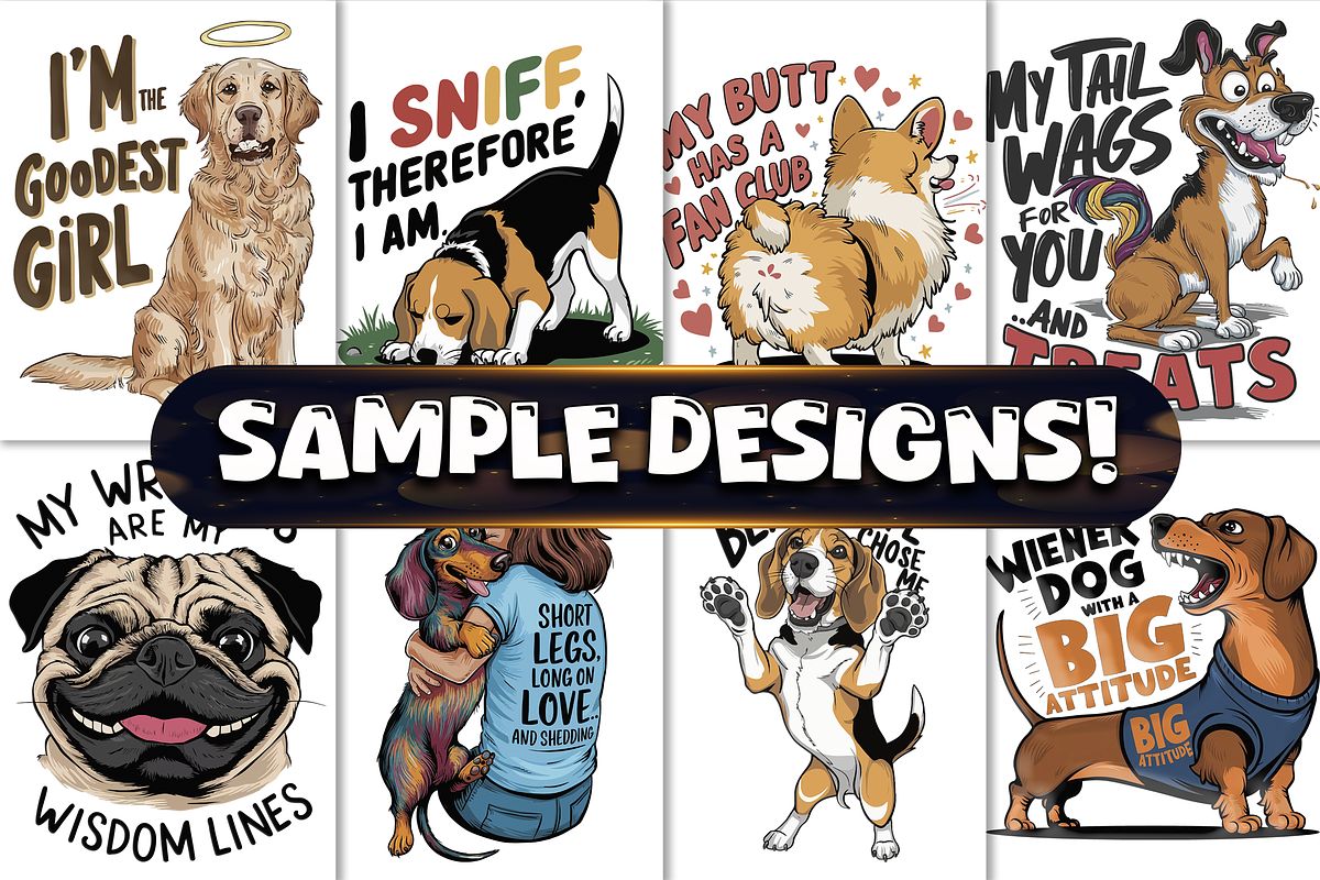 Funny Dogs Sarcastic Quote, a Poster Template by Craftsbeefy (Photo 2 of 4)