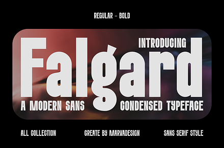 Falgard - A Modern Condensed Font, a Sans Serif Font by Marvadesign
