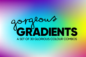 Gorgeous Gradients
