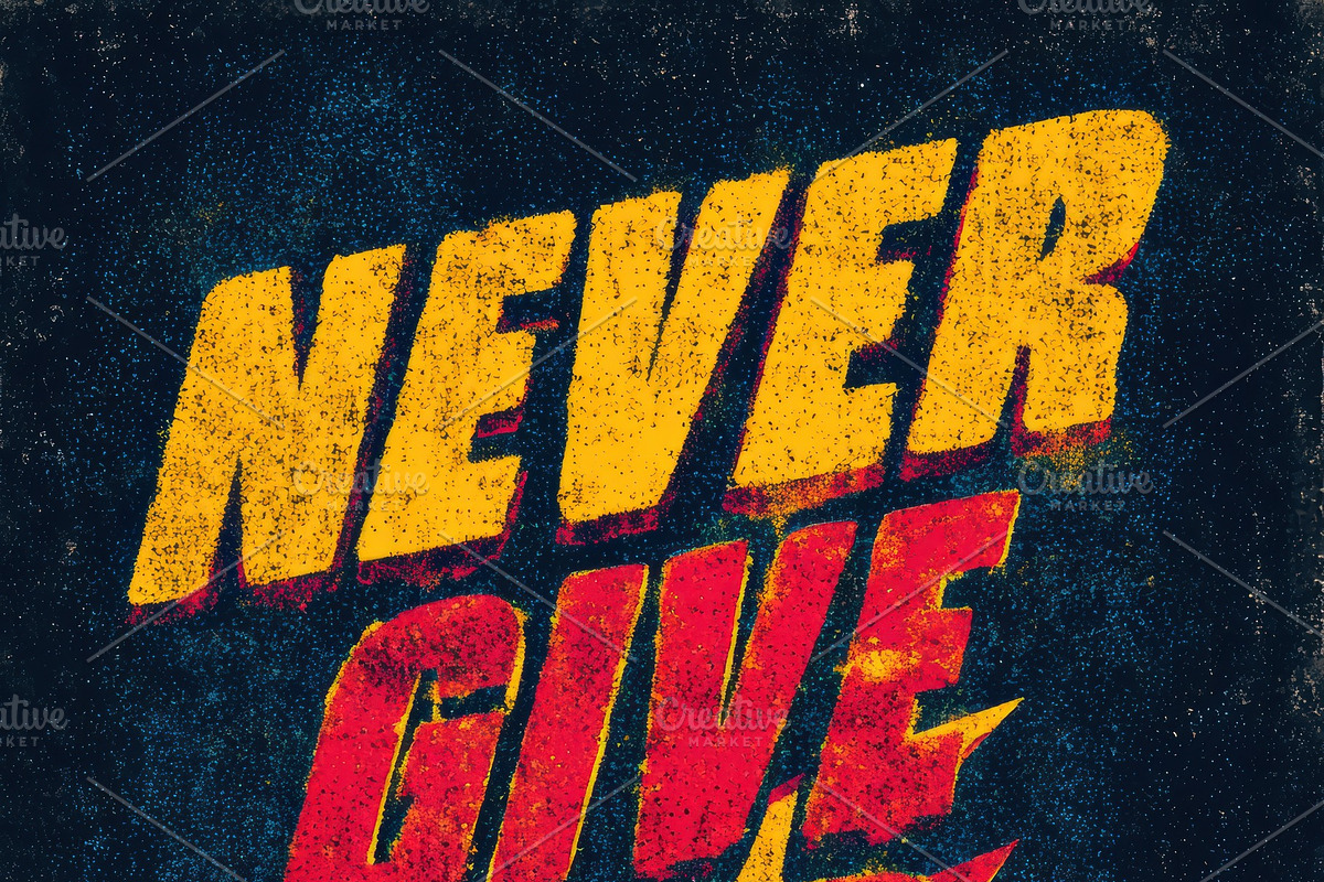 Never Give Up Urban Grunge Poster, a Decorative Illustration by Virgo Studio