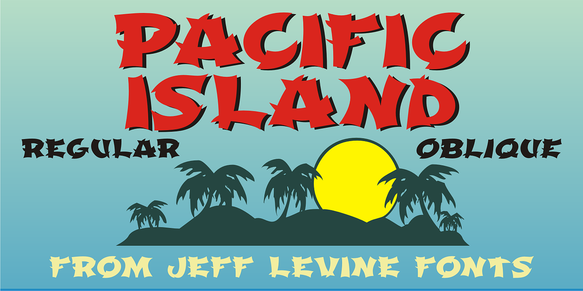 Pacific Island JNL, a Font by Jeff Levine Fonts