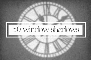 50 windows shadows