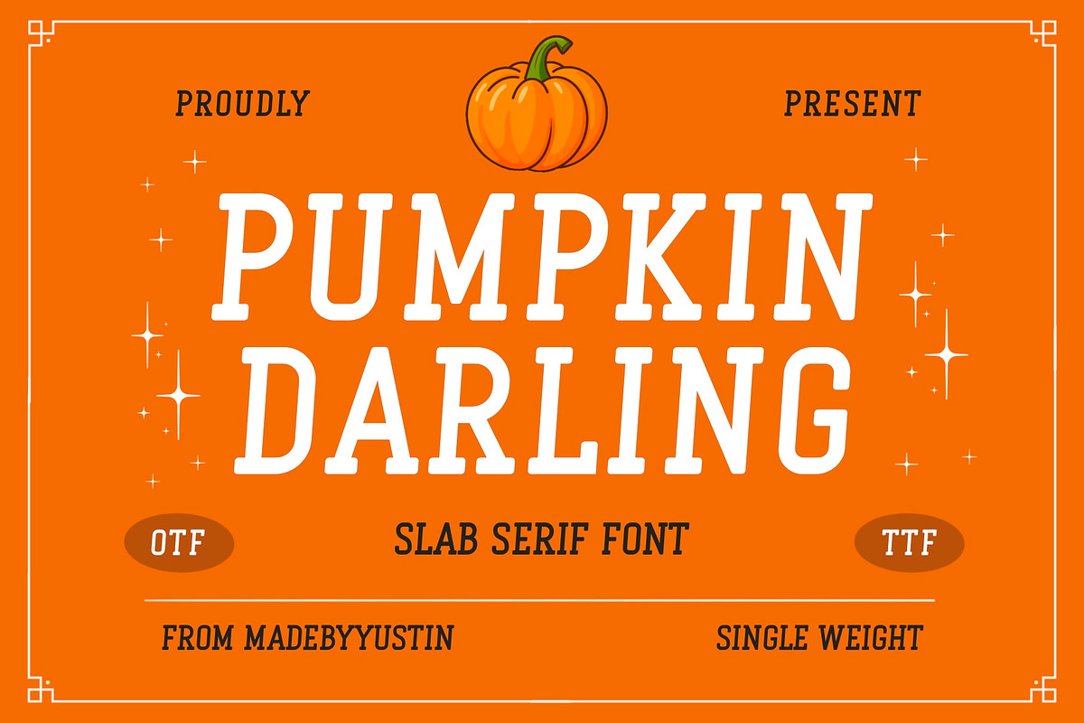 Pumpkin Darling - Slab Serif Font, a Slab Serif Font by ariodsgn (Photo 1 of 7)