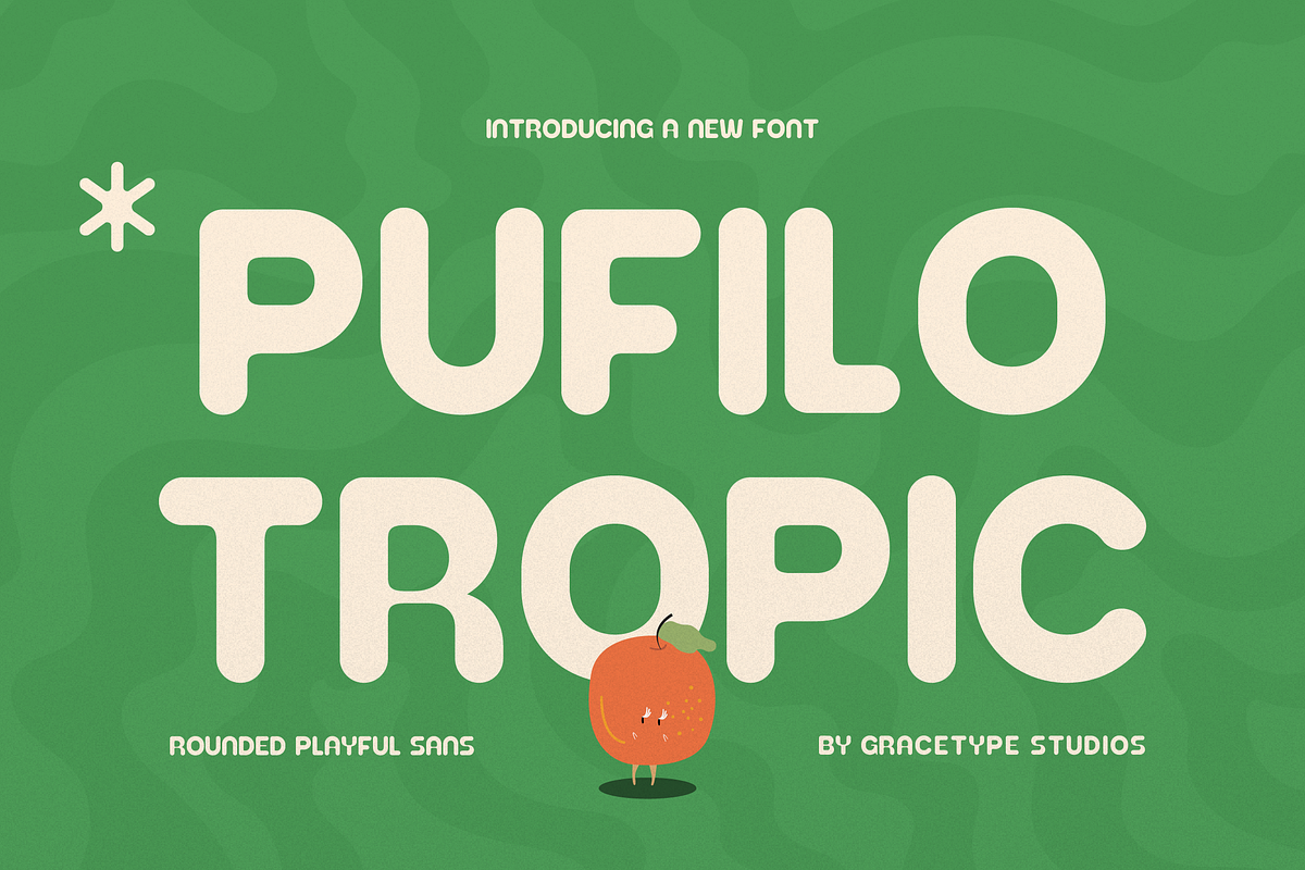 Pufilo Tropic | Rounded Playful Sans, a Sans Serif Font by gracetype_studio (Photo 1 of 12)
