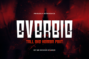 Everbig - Tall & Horror Font, a Blackletter Font by QR Design Studio