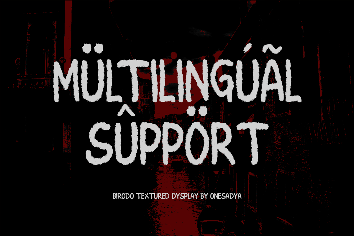 Birodo – Horror Brush Texture Font, a Sans Serif Font by ONESADYA (Photo 6 of 10)
