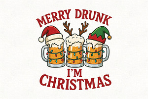 Merry Drunk I'm Christmas Beer, an Illustration by CraftArtStudio