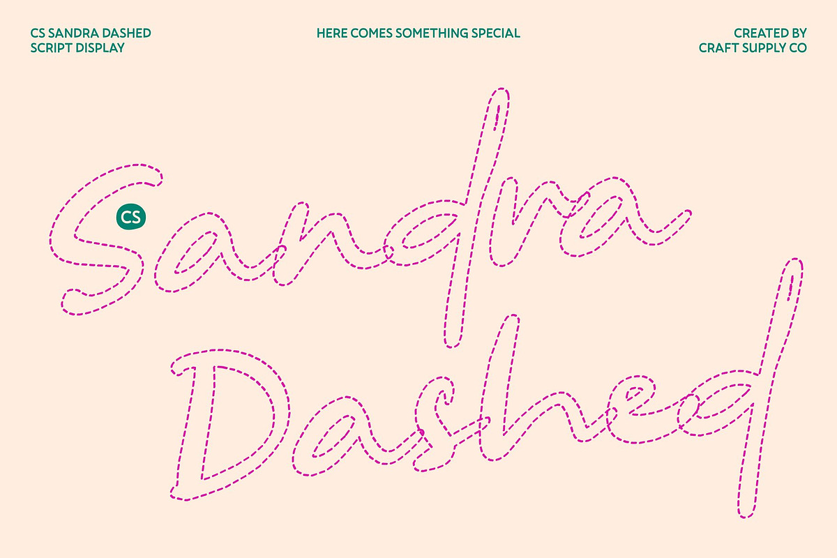 CS Sandra Dashed, a Script Font by Craft Supply Co. (Photo 1 of 8)