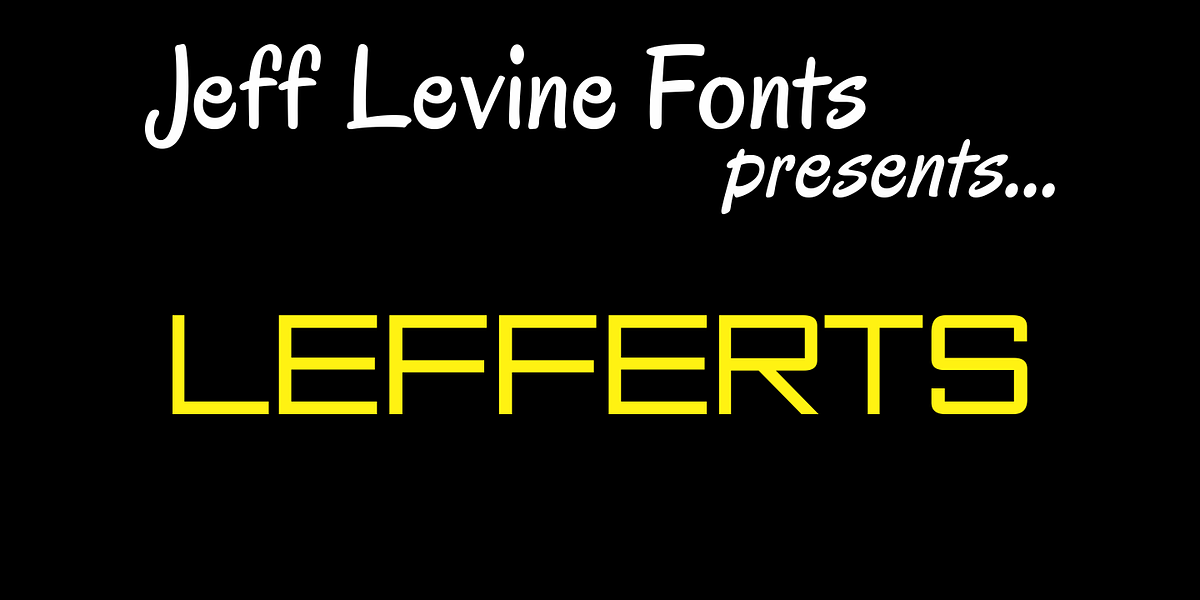 Lefferts JNL, a Sans Serif Font by Jeff Levine Fonts