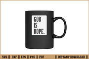 God is Dope Christian Quote SVG, a Seasonal Illustration by Handy Arts Studio (Thumbnail 3 of 3)