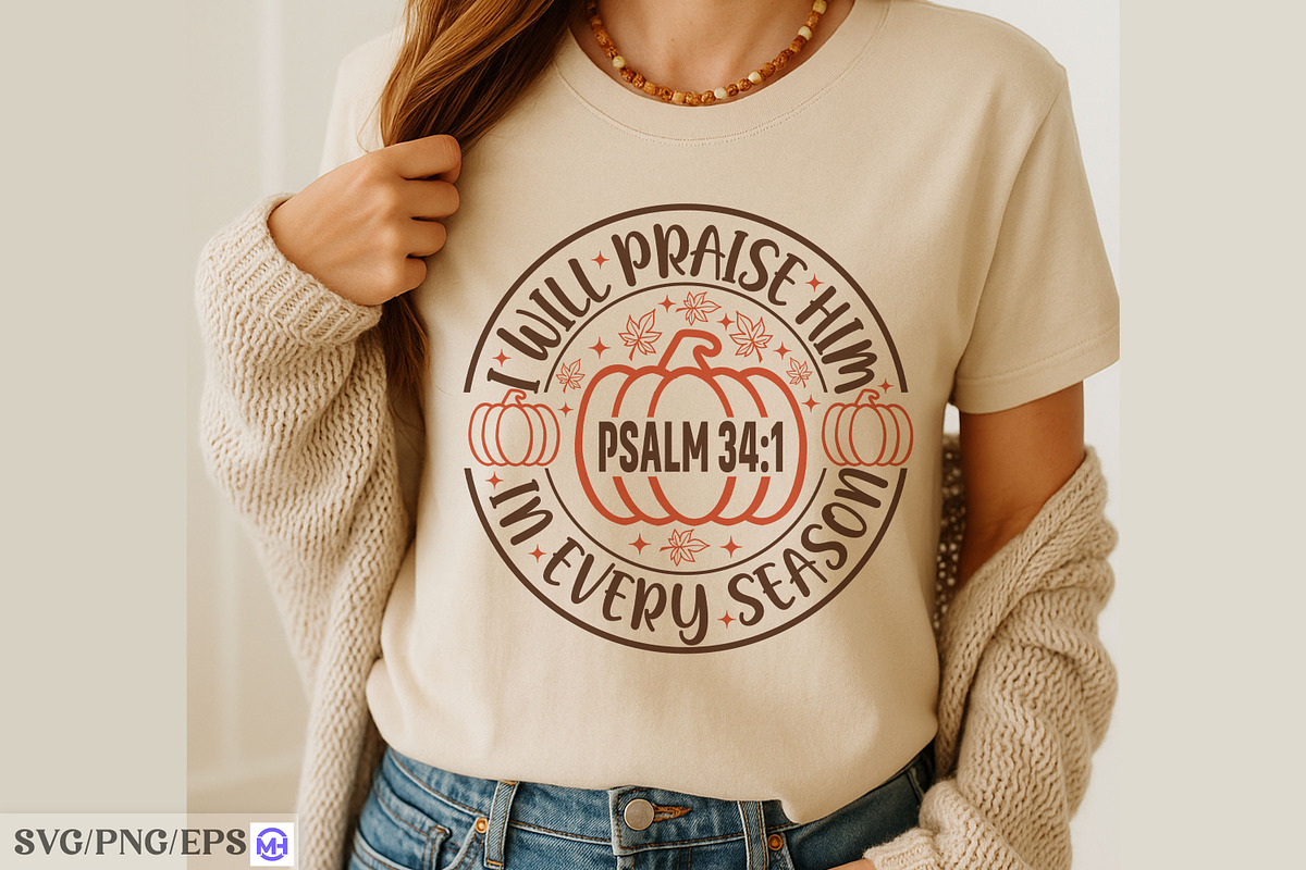 I Will Praise Him In Every Season, a Graphic by mh_arif (Photo 4 of 4)