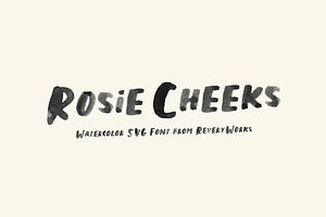 Rosie Cheeks Font - SVG & Regular