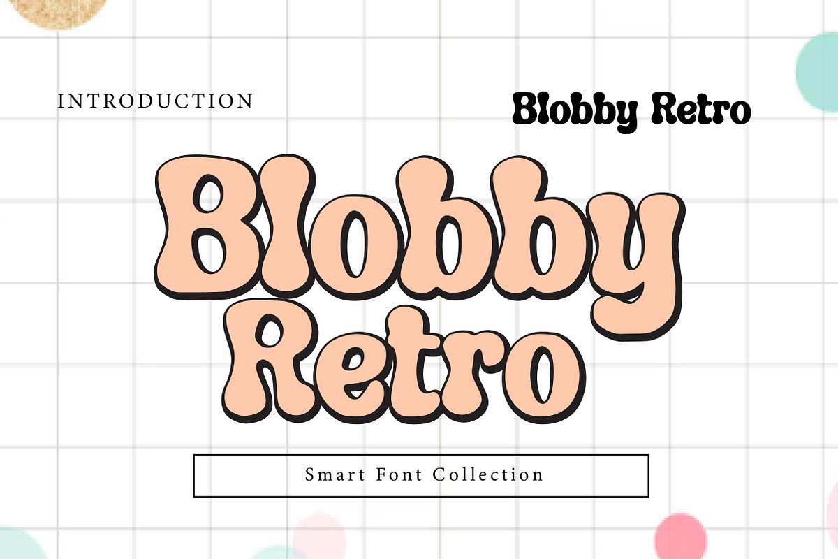 Blobby retro, a Slab Serif Font by Wow Magic (Photo 1 of 3)