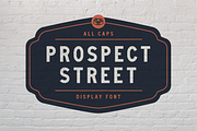 Prospect Street - Sans Serif Display, a Sans Serif Font by Sombrero Craft (Thumbnail 1 of 6)