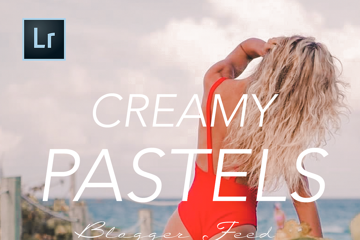Creamy Pastels | Blogger Presets