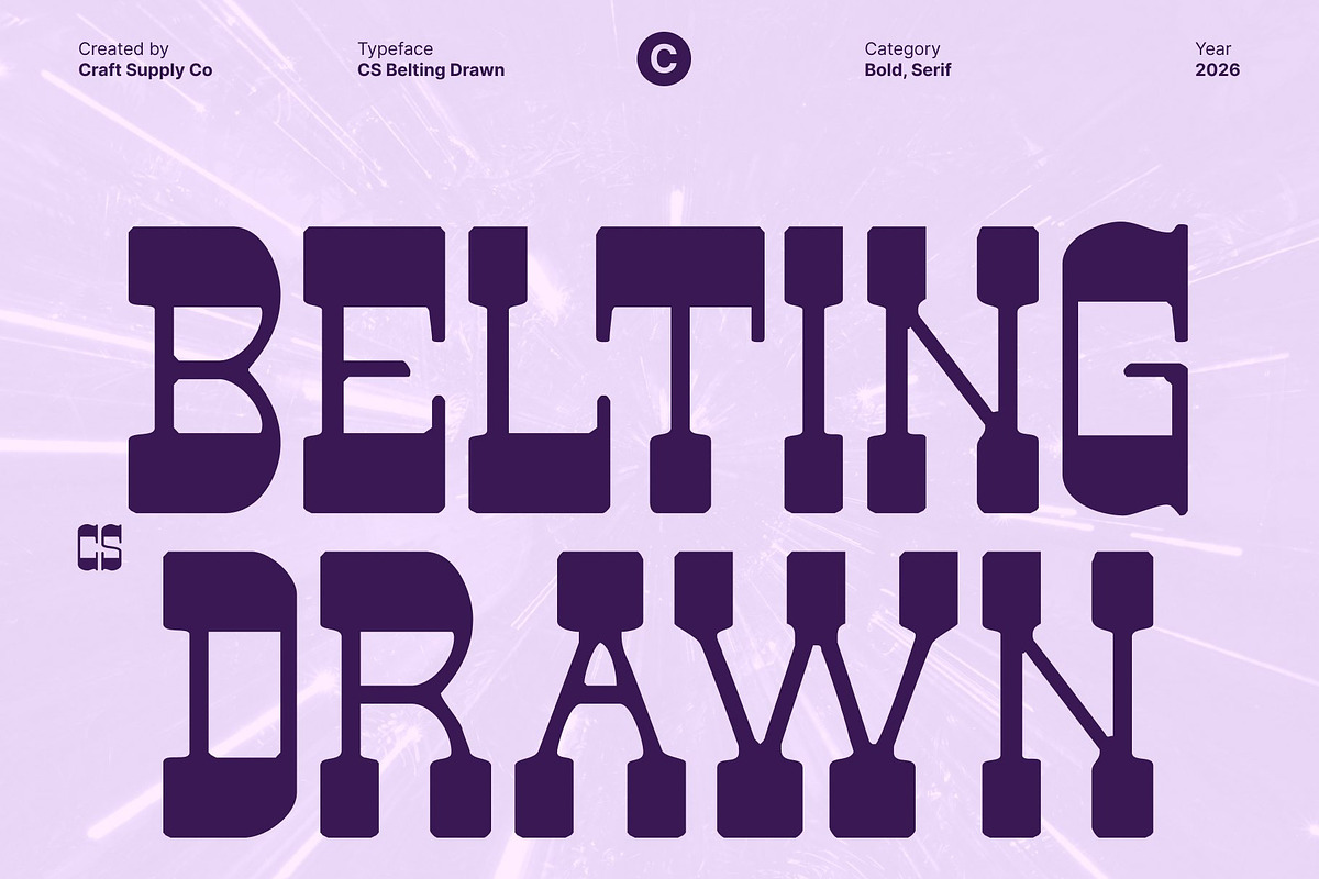 CS Belting Drawn, a Slab Serif Font by Craft Supply Co. (Photo 1 of 8)