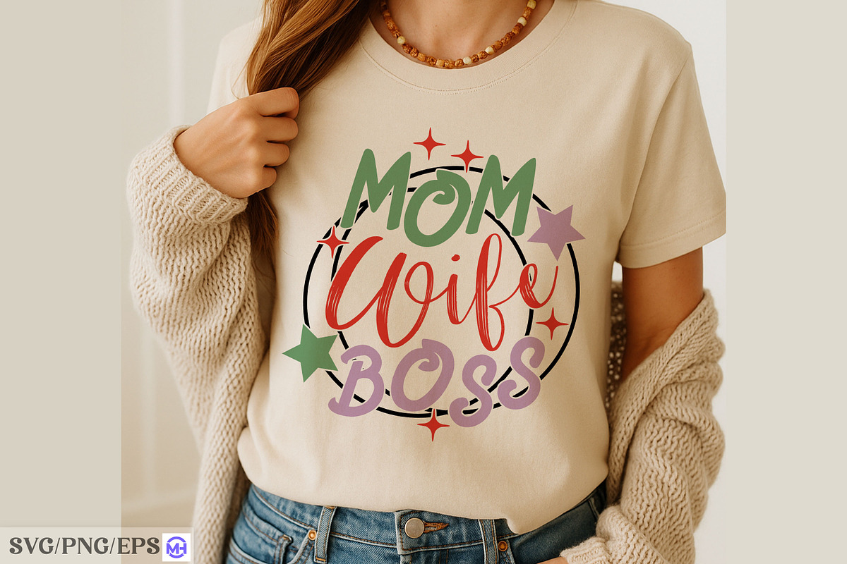 Mom Wife Boss Mother's Day SVG PNG, a Graphic by mh_arif (Photo 3 of 4)