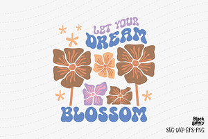 Flowers Inspirational Quote SVG EPS