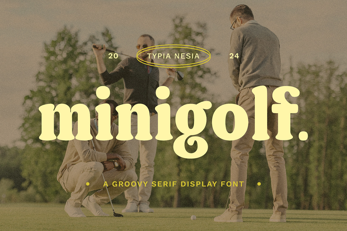Minigolf - Groovy Serif Display, a Serif Font by Typia Nesia (Photo 1 of 18)