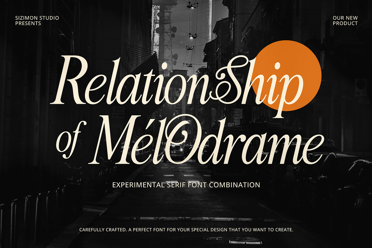 Relationship of Melodrame, a Serif Font by sizimon (Photo 1 of 12)