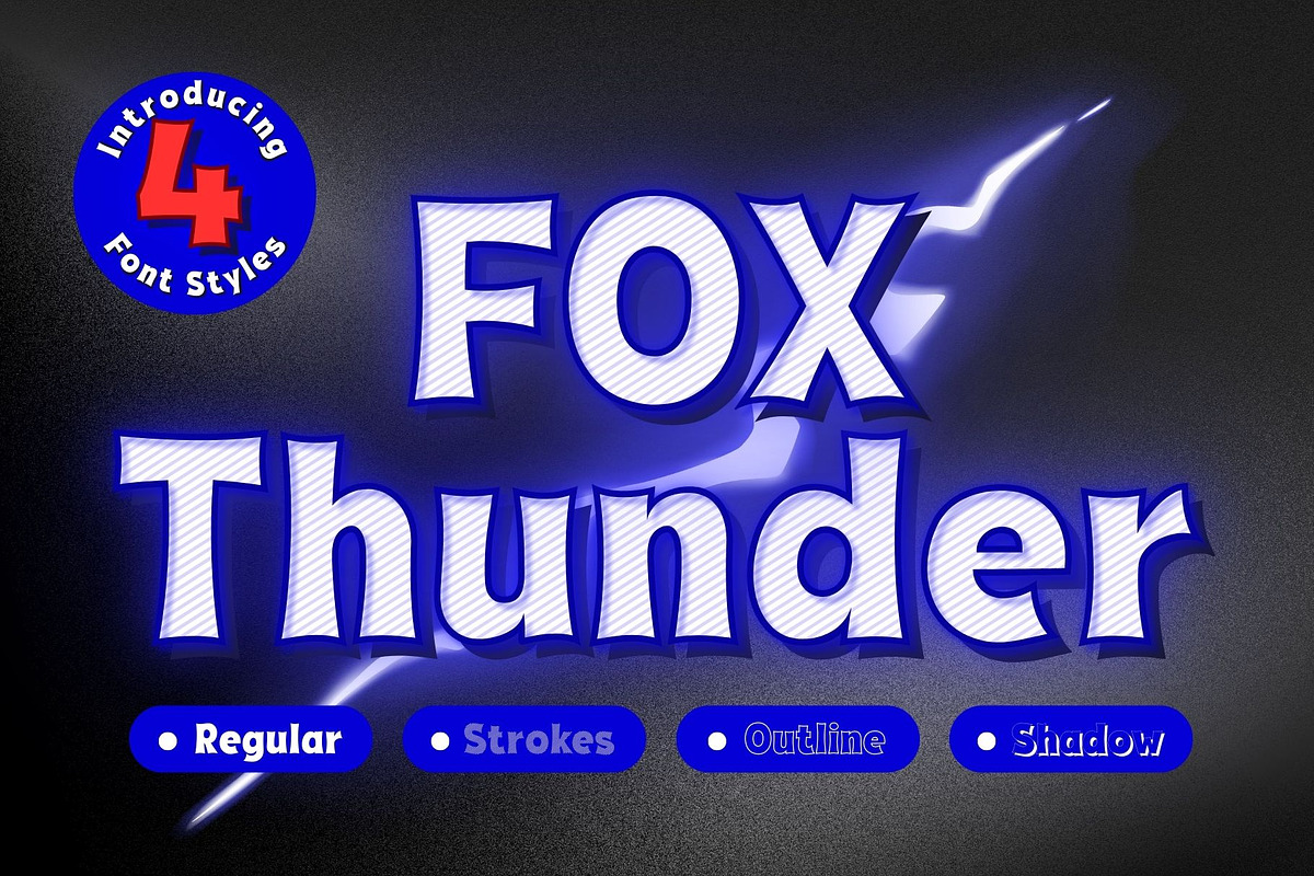 Fox Thunder : 4 Font Styles, a Symbol Font by Fox7 By Rattana (Photo 1 of 13)