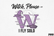 Witch Please I Fly Solo SVG, an Illustration by CrexoraLab (Thumbnail 1 of 4)