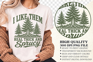 I Like Them Real Thick and SprucyPNG, a Seasonal Illustration by Libby Wishes