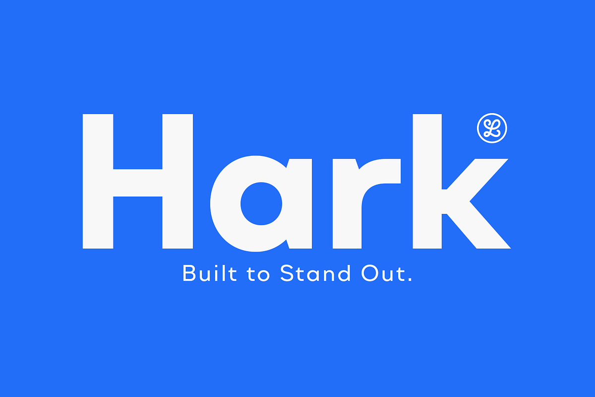 Hark, a Sans Serif Font by Locomotype (Photo 1 of 15)