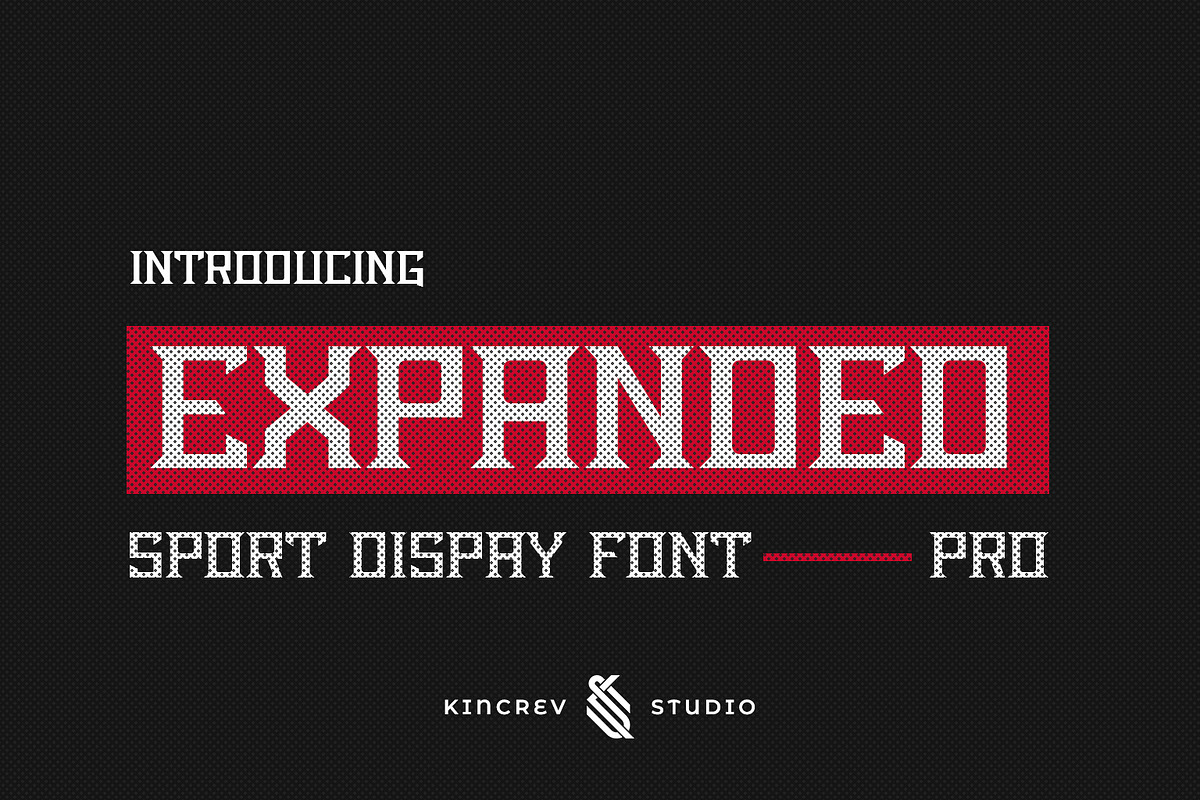 Expanded Pro - Sport Display Font, a Sans Serif Font by Kincrev Studio (Photo 1 of 5)