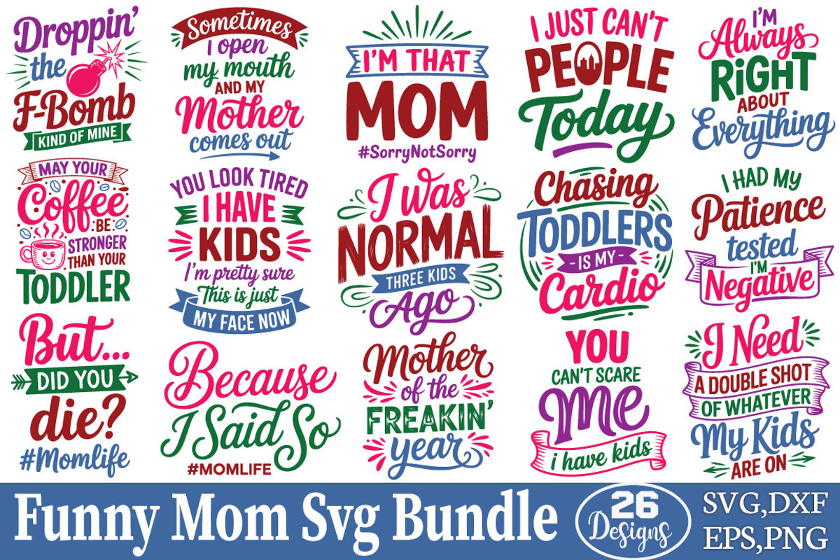 Funny Mom Designs Svg Bundle, an Object Graphic by DollarSmart (Photo 1 of 5)