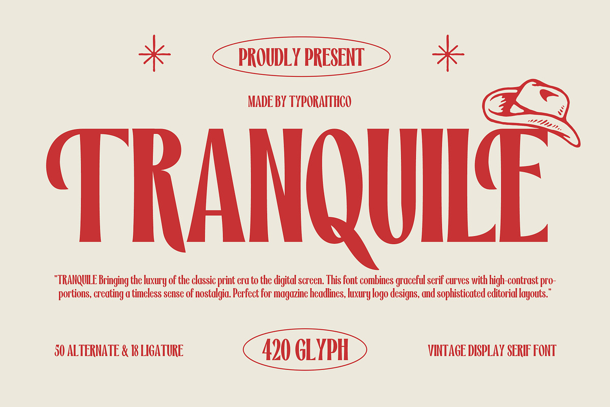 Tranquile | Vintage Display Serif, a Serif Font by Typoraith Co (Photo 1 of 11)