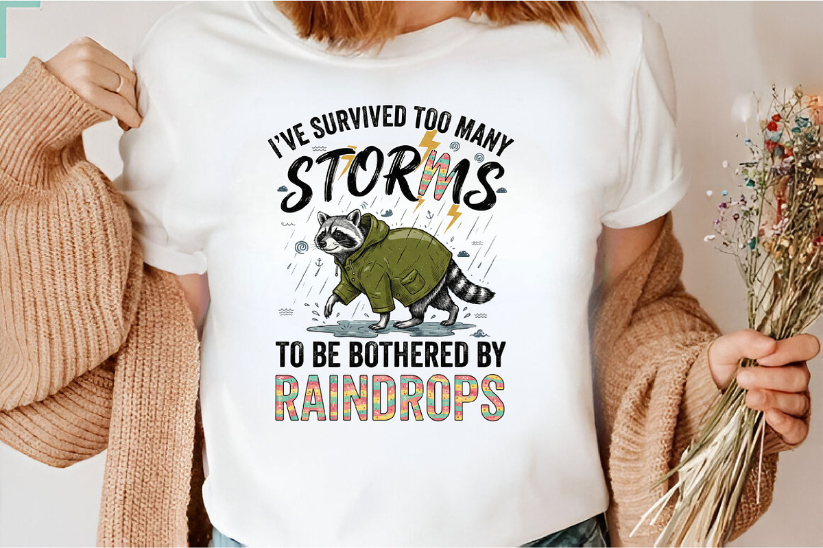 I’ve Survived Too Many Storms PNG, an Illustration by Designking (Photo 3 of 6)