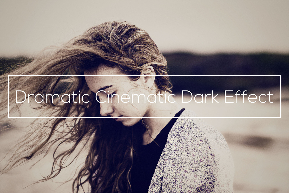 Dramatic Cinematic Dark Effect