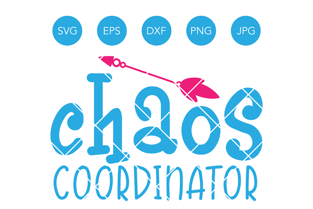 Chaos Coordinator SVG Cut File, an Illustration by SavanasDesign