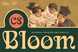 CS Bloom – Art Nouveau Font, a Serif Font by Craft Supply Co.