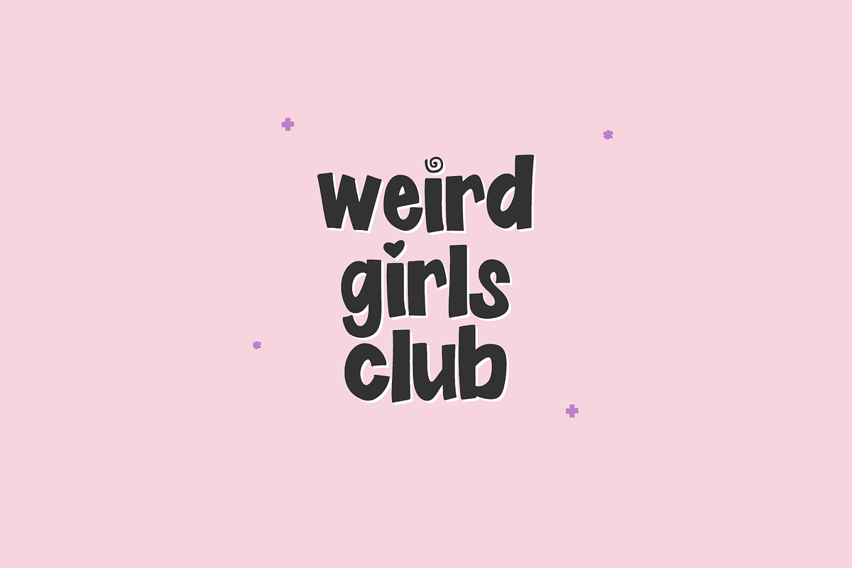 Weird Girls Club Sans, a Handwritten Font by Beck McCormick (Photo 1 of 10)