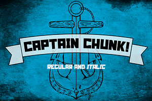 Captain Chunk!