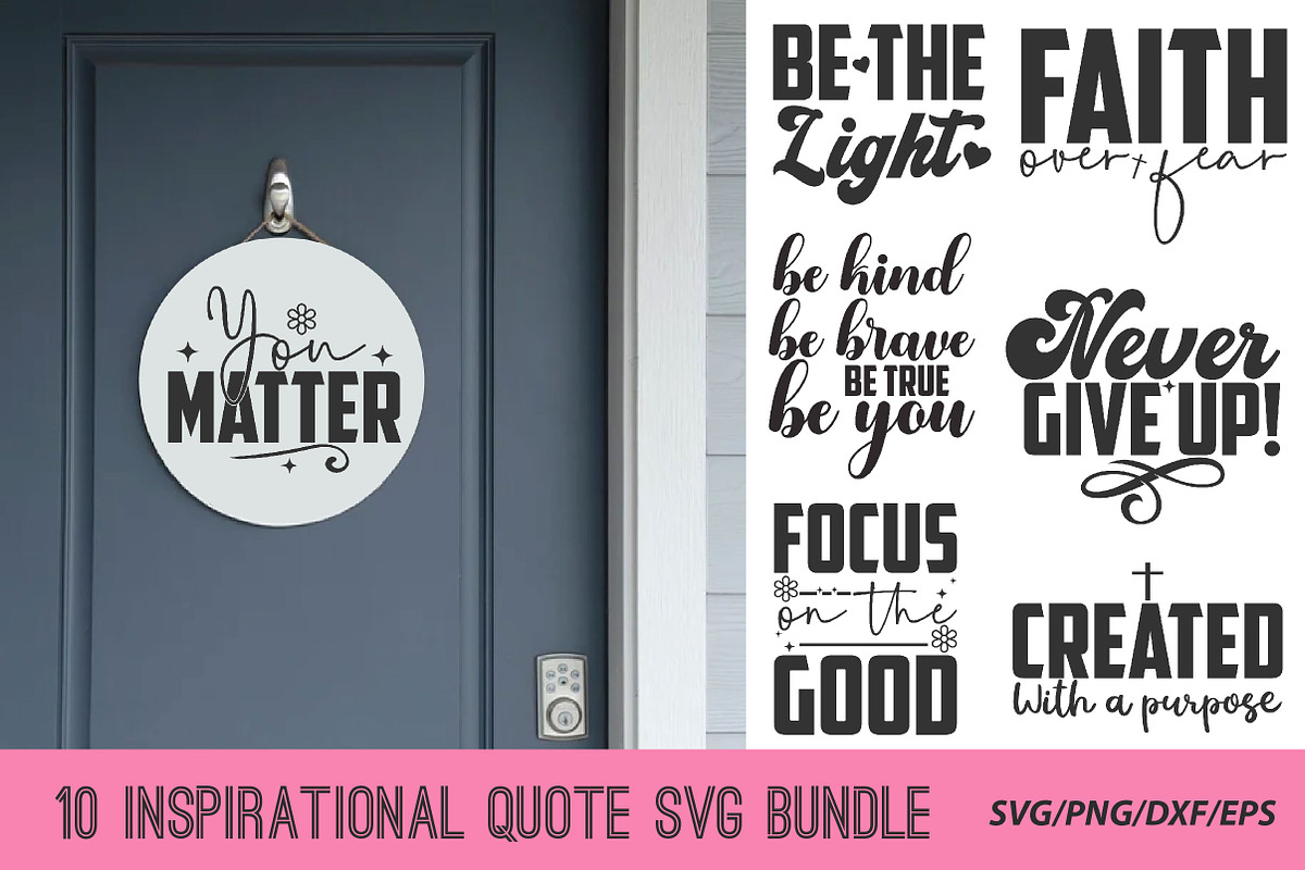 Inspirational Quote SVG Bundle, an Illustration by Libby Wishes