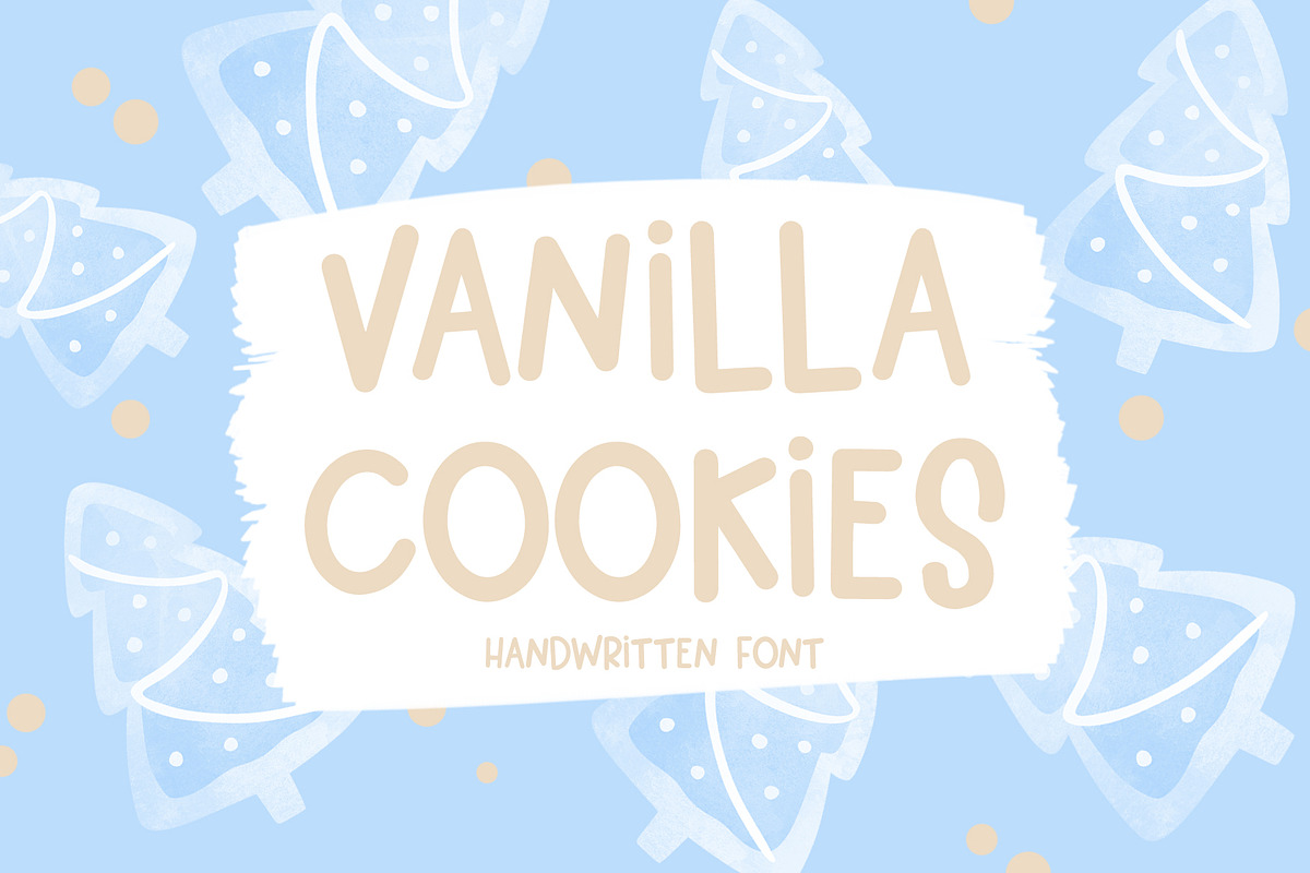 Vanilla Cookies | Handwritten Font, a Sans Serif Font by Jodi Van der Kruik (Photo 1 of 6)