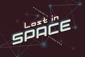 Lost In Space. Futuristic Typeface