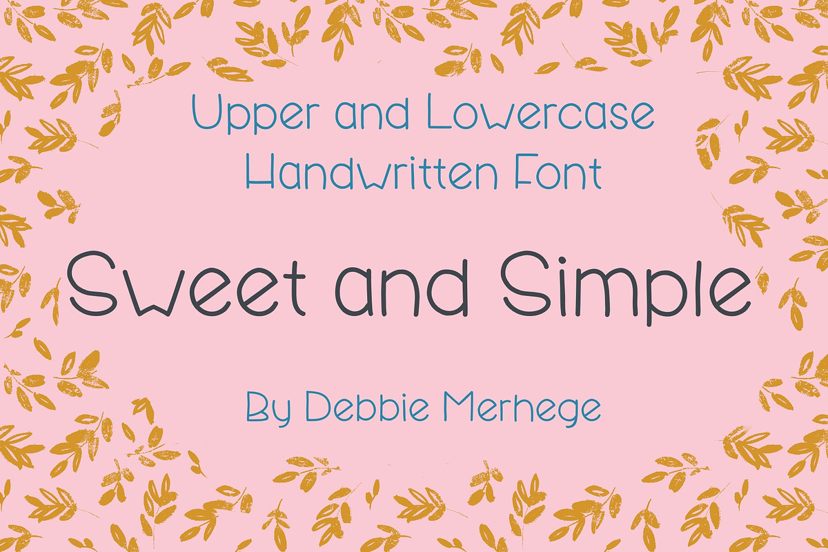 Sweet and Simple - handwritten font, a Handwritten Font by Deb M Illustrates (Photo 1 of 4)