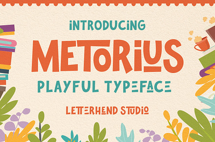Metorius - Playful Typeface, a Font by Letterhend Studio