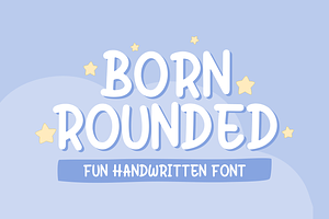 Born Rounded Handwritten Font